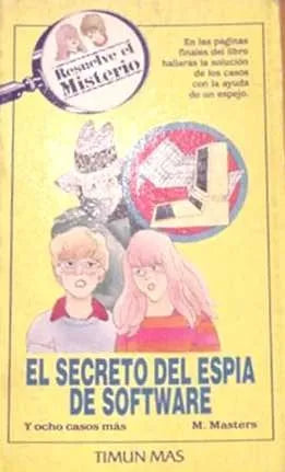 Libro usado en venta: El secreto del espia de software, y ocho casos mas de M. Masters; editorial Timun Mas impreso en 1983 envios a todo el mundo.1