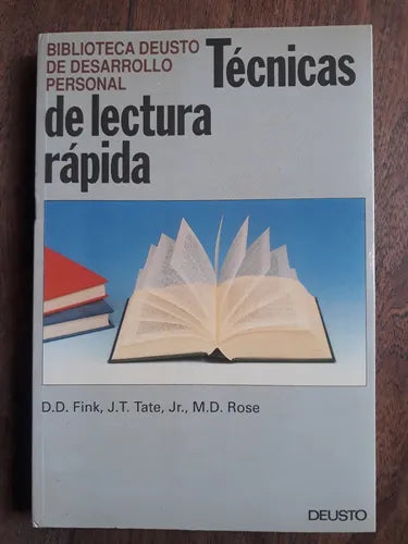 Libro usado en venta: Tecnicas de lectura rapida de D D Fink - J Tate - M Rose; editorial Deusto impreso en 1992 realizamos envios a todo el mundo.1