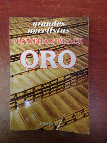 Libro usado en venta: Oro de Jonathan Black; editorial Emece impreso en 1976 realizamos envios a todo el mundo.1