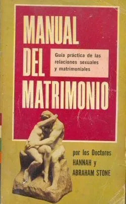 Libro usado en venta: Manual del matrimonio de Hannan - Abraham Stone; editorial Press Service Inc impreso en 1970 realizamos envios a todo el mundo.1