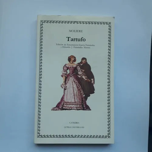 Libro usado en venta: Tartufo de Jean-Baptiste Poquelin (Molière); editorial Catedra impreso en 2000 realizamos envios a todo el mundo.1