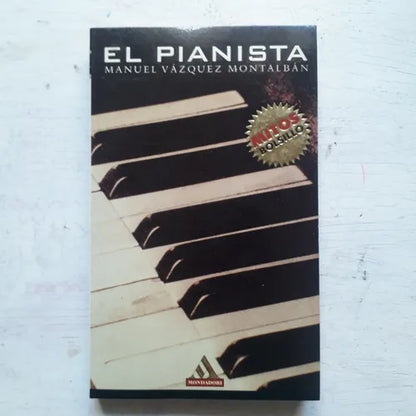 Libro usado en venta: El pianista de Manuel Vazquez Montalban; editorial Grijalbo impreso en 2001 realizamos envios a todo el mundo.1