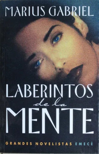 Libro usado en venta: Laberintos de la mente de Marius Gabriel; editorial Emecé impreso en 2000 realizamos envios a todo el mundo.1