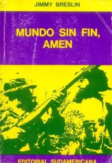 Libro usado en venta: Mundo sin fin, amen de Jimmy Breslin; editorial Sudamericana impreso en 1974 realizamos envios a todo el mundo.1