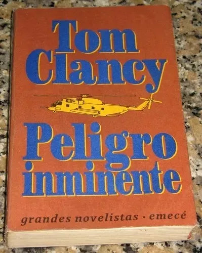 Libro usado en venta: Peligro inminente de Tom Clancy; editorial Emece impreso en 1990 realizamos envios a todo el mundo.1