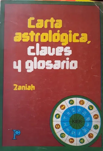 Libro usado en venta: Carta astrologica de Zaniah; editorial Kier impreso en 1977 realizamos envios a todo el mundo.1