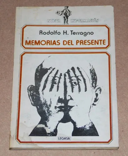 Libro usado en venta: Memorias del presente de Rodolfo H. Terragno; editorial Legasa impreso en 1987 realizamos envios a todo el mundo.1