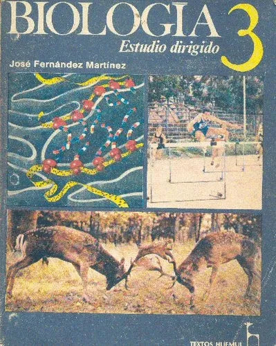 Libro usado en venta: Biologia 3 - Estudio dirigido de Jose Fernandez Martinez; editorial Huemul impreso en 1985 realizamos envios a todo el mundo.1