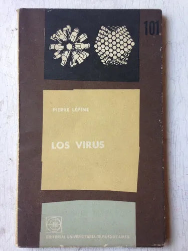 Libro usado en venta: Los virus de Pierre Lepine; editorial Eudeba impreso en 1965 realizamos envios a todo el mundo.1