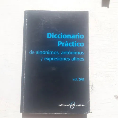 Libro usado en venta: Diccionario practico - Vol. 341; editorial Policial impreso en 2002 realizamos envios a todo el mundo.1