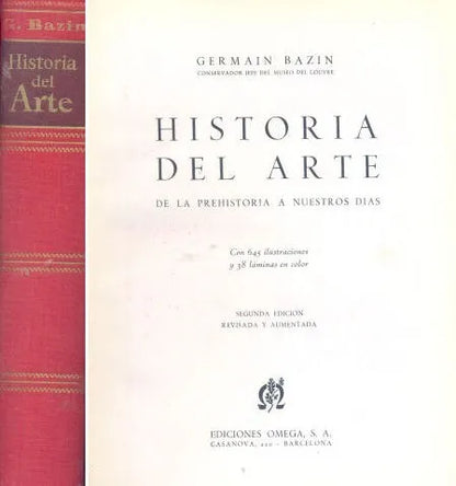 Libro usado en venta: Historia del Arte de Germain Bazin; editorial Omega impreso en 1961 realizamos envios a todo el mundo.1