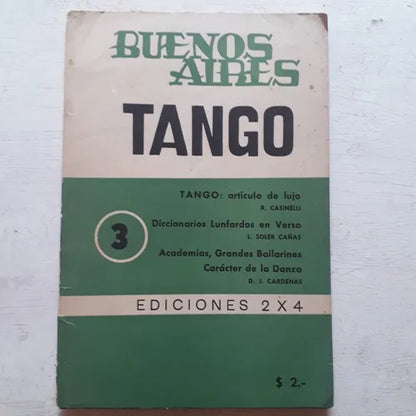 Libro usado en venta: Revista Bimestral: Buenos Aires Tango de Daniel J. Cardenas; editorial 2 X 4 impreso en 1971 realizamos envios a todo el mundo.1