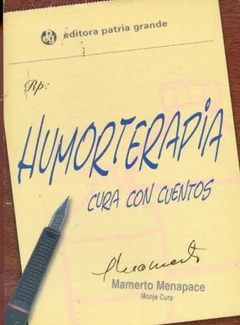 Libro usado en venta: Humorterapia cura con cuentos de Mamerto Menapace; editorial Patria Grande impreso en 2000 realizamos envios a todo el mundo.1