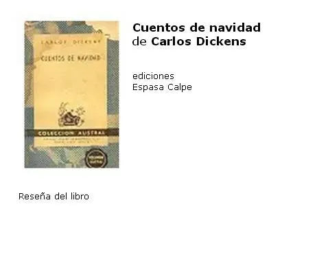 Libro usado en venta: Cuentos de navidad de Charles Dickens (Carlos Dickens); editorial Espasa - Calpe impreso en 1947 envios a todo el mundo.1