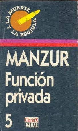 Libro usado en venta: Funcion privada de Jorge Manzur; editorial Aguilar impreso en 1992 realizamos envios a todo el mundo.1