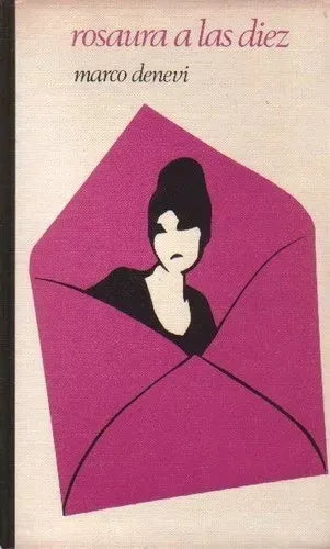 Libro usado en venta: Rosaura a las diez de Marco Denevi; editorial Circulo de Lectores impreso en 1972 realizamos envios a todo el mundo.1