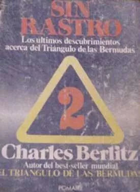 Libro usado en venta: Sin rastro - Los ultimos descubrimientos acerca del triangulo de las bermudas de Charles Berlitz; Pomaire impreso en 1977.1
