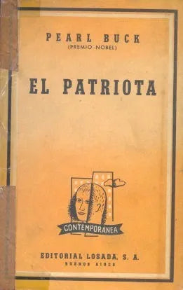 Libro usado en venta: El patriota de Pearl S. Buck; editorial Losada impreso en 1960 realizamos envios a todo el mundo.1