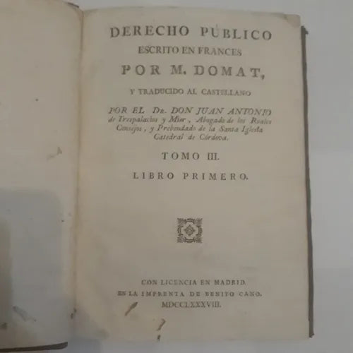 Libro usado en venta: Derecho publico escrito en frances por M. Domat (Tomo III - Libro primero) de Trespalacios y Mier; Benito Cano 17881.1