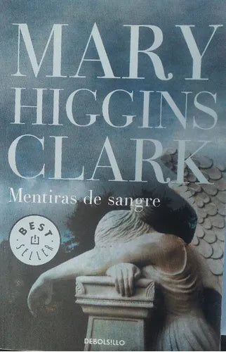 Libro usado en venta: Mentiras de sangre de Mary Higgins Clark; editorial DeBolsillo impreso en 2013 realizamos envios a todo el mundo.1