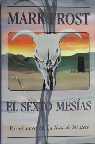 Libro usado en venta: El sexto mes?as de Mark Frost; editorial Ediciones B impreso en 1997 realizamos envios a todo el mundo.1