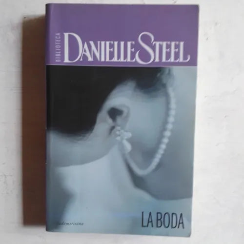 Libro usado en venta: La boda de Danielle Steel; editorial Sudamericana impreso en 2010 realizamos envios a todo el mundo.1