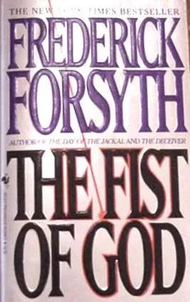 Libro usado en venta: The fist of god de Frederick Forsyth; editorial Bantam impreso en 1995 realizamos envios a todo el mundo.1