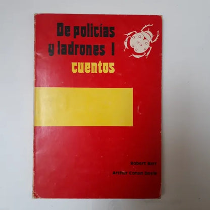 Libro usado en venta: De policias y ladrones I y II- Cuentos de Robert Barr - Arthur Conan Doyle; editorial Laberinto impreso en 1984.1