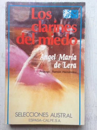Libro usado en venta: Los clarines del miedo de Angel Maria de Lera; editorial Espasa - Calpe impreso en 1980 realizamos envios a todo el mundo.1