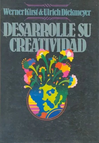 Libro usado en venta: Desarrolle su creatividad de Werner Kirst & Ulrich Diekmeyer; editorial Circulo de Lectores impreso en 1981.1