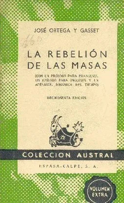 Libro usado en venta: La rebelion de las masas de Jose Ortega y Gasset; editorial Espasa - Calpe impreso en 1964 realizamos envios a todo el mundo.1