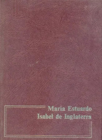 Libro usado en venta: Maria Estuardo - Isabel de Inglaterra de Elena Agüero - Sysley Huddleston; editorial Najera impreso en 1988.1