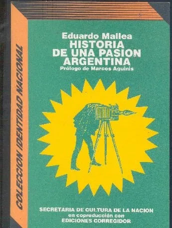 Libro usado en venta: Historia de una pasion argentina de Eduardo Mallea; editorial Corregidor impreso en 1994 realizamos envios a todo el mundo.1