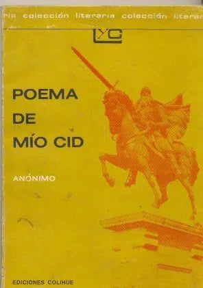 Libro usado en venta: Poema de Mio Cid; editorial Colihue impreso en 1981 realizamos envios a todo el mundo.1