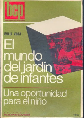 Libro usado en venta: El mundo del jardin de infantes de Willi Vogt; editorial Kapelusz impreso en 1979 realizamos envios a todo el mundo.1