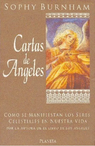 Libro usado en venta: Cartas de angeles de Sophy Burnham; editorial Planeta impreso en 1994 realizamos envios a todo el mundo.1