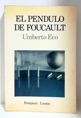 Libro usado en venta: El pendulo de Foucault de Umberto Eco; editorial Lumen impreso en 1989 realizamos envios a todo el mundo.1