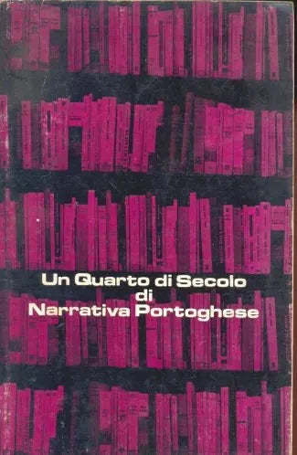Libro usado en venta: Un quarto di secolo di narrativa portoghese; editorial Direzione generale dell'informazione impreso en 1973.1