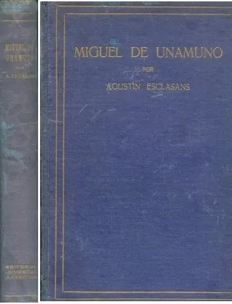Libro usado en venta: Miguel de Unamuno de Agustin Esclasans; editorial Juventud impreso en 1947 realizamos envios a todo el mundo.1