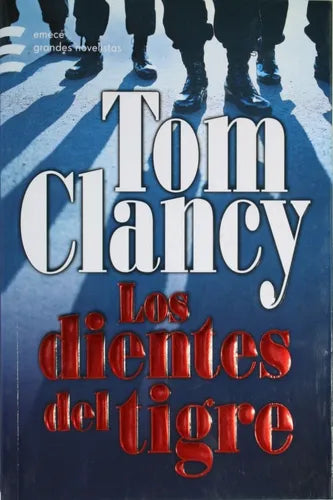 Libro usado en venta: Los dientes del tigre de Tom Clancy; editorial Emecé impreso en 2004 realizamos envios a todo el mundo.1