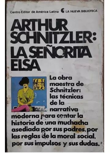 Libro usado en venta: La se?orita Elsa de Arthur Schnitzler; editorial Centro Editor de America Latina impreso en 1980 envios a todo el mundo.1