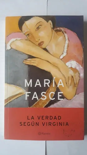 Libro usado en venta: La verdad segun Virginia de Maria Fasce; editorial Planeta impreso en 2004 realizamos envios a todo el mundo.1