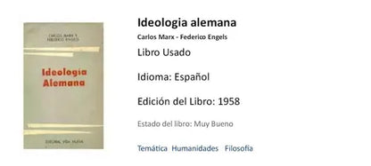 Libro usado en venta: Ideologia alemana de Carlos Marx - Federico Engels; editorial Vida nueva impreso en 1958 realizamos envios a todo el mundo.1