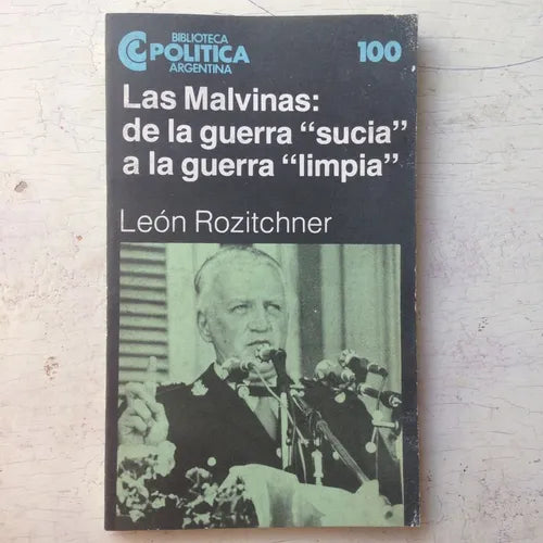 Libro usado en venta: Las Malvinas: de la guerra "sucia" a la guerra "limpia" de Leon Rozitchner; Centro Editor de America Latina impreso en 19851.1