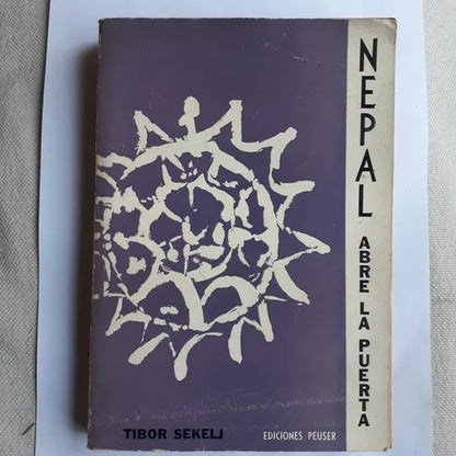 Libro usado en venta: Nepal Abre la puerta de Tibor Sekelj; editorial Jacobo Peuser impreso en 1960 realizamos envios a todo el mundo.1