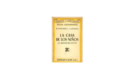 Libro usado en venta: La casa de los ni?os (la maison des petis) de Audemars - Lafendel; editorial Espasa - Calpe impreso en 1935.1