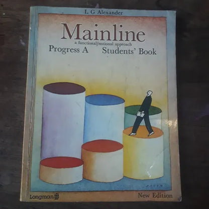 Libro usado en venta: Mainline a functional/Notional approach - Students' Book de L. G. Alexander; editorial Longman impreso en 1983.1
