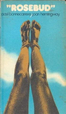Libro usado en venta: Rosebud de Paul Bonnecarrere - Joan Hemingway; editorial Circulo de Lectores impreso en 1975 realizamos envios a todo el mundo.1