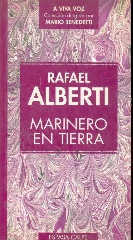 Libro usado en venta: Marinero en tierra de Rafael Alberti; editorial Espasa - Calpe impreso en 1994 realizamos envios a todo el mundo.1