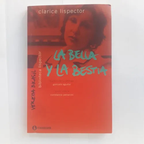 Libro usado en venta: La bella y la bestia de Clarice Lispector; editorial Corregidor impreso en 2013 realizamos envios a todo el mundo.1
